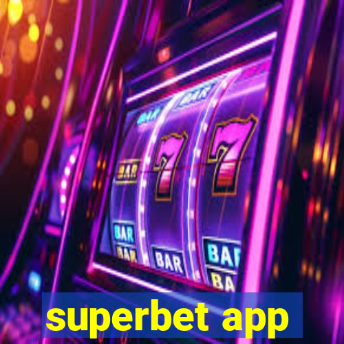 superbet app